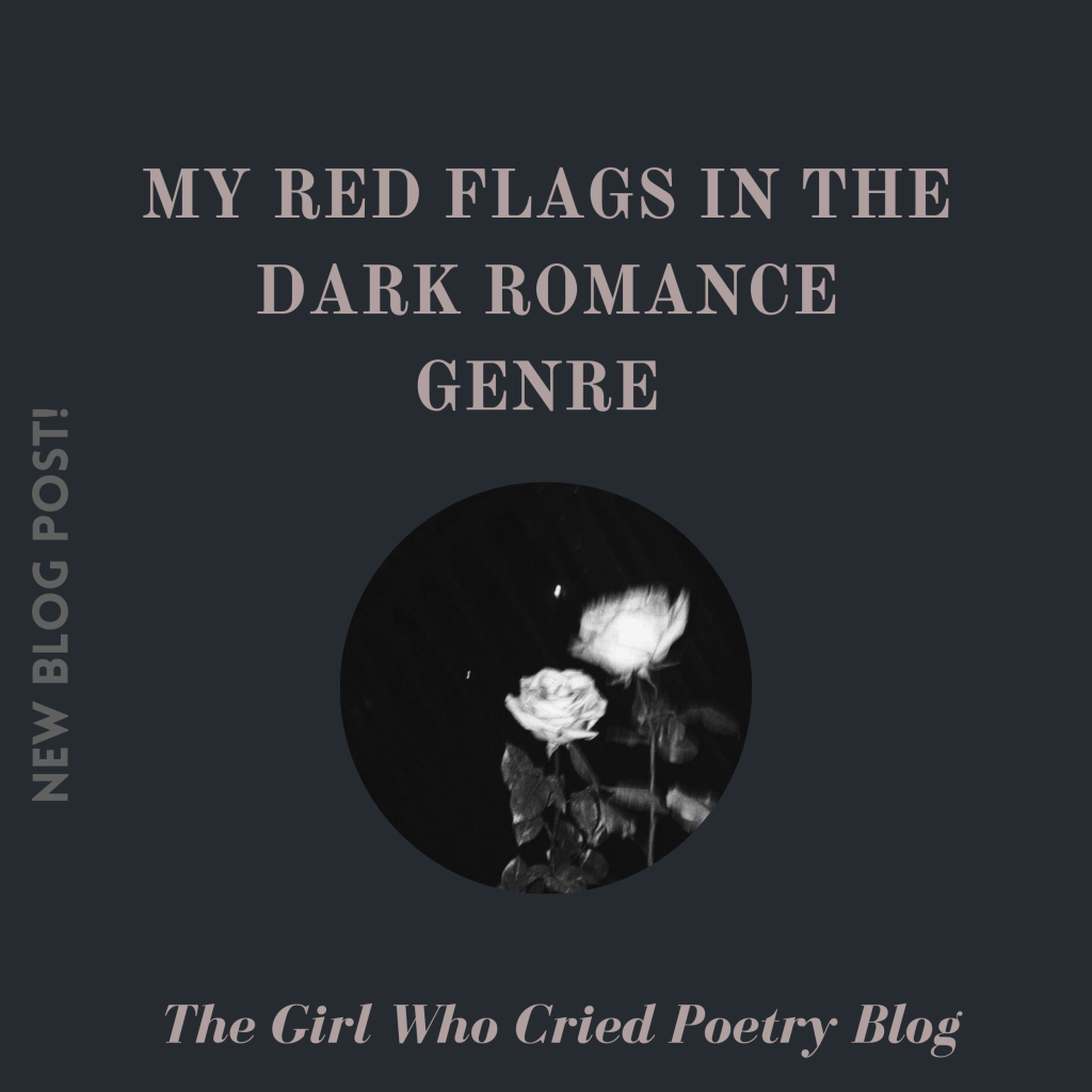My Red Flags in the Dark Romance&nbsp;Genre
